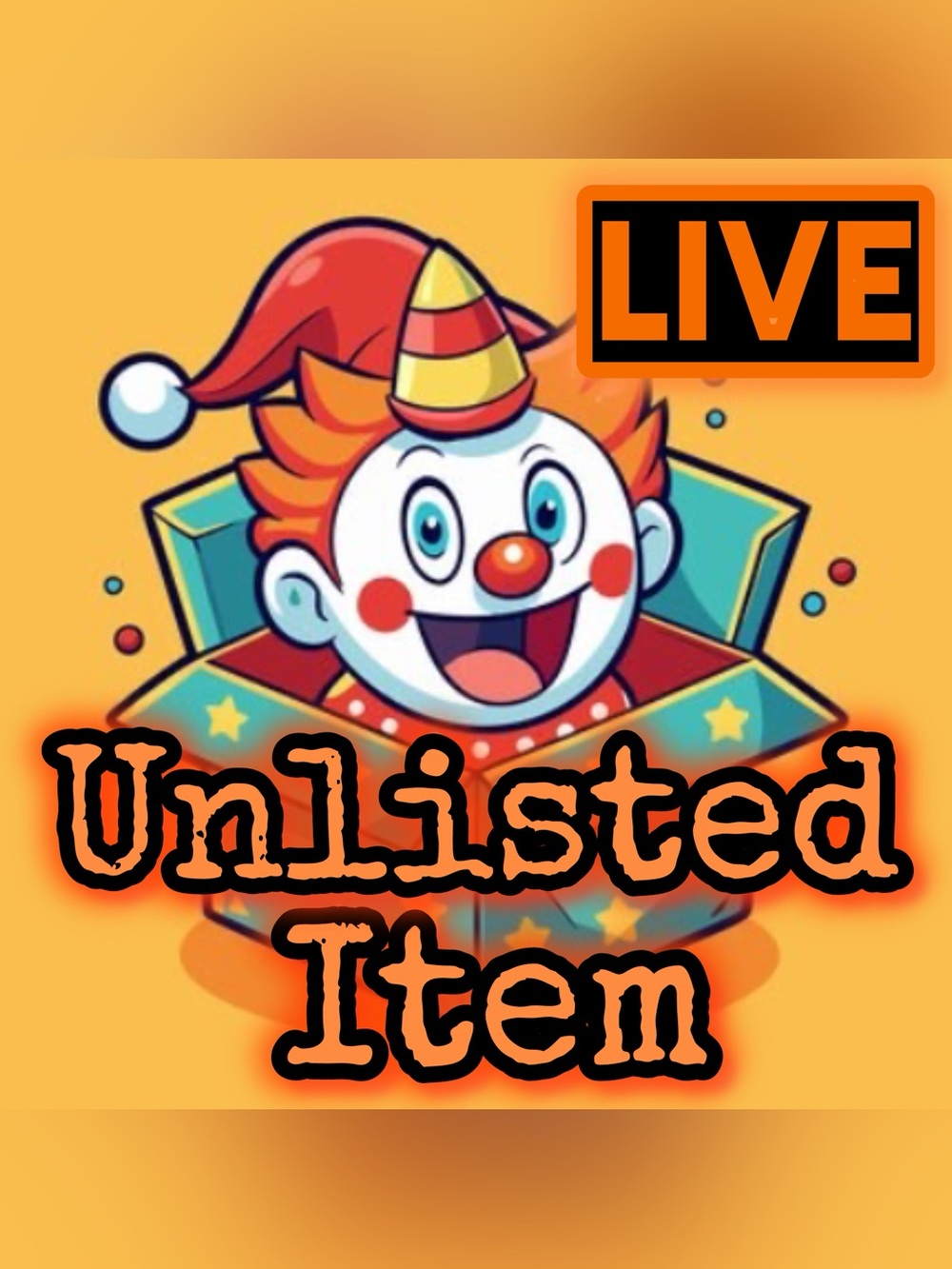 UNLISTED ITEM 🤡 For LIVE Show 👽